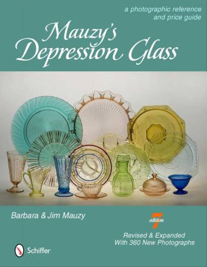Mauzy's Depression Glass: A Photographic Reference and Price Guide, 7th Edition by Barbara Mauzy, Jim Mauzy