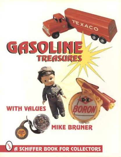 Gasoline Treasures, With Values by Michael Bruner