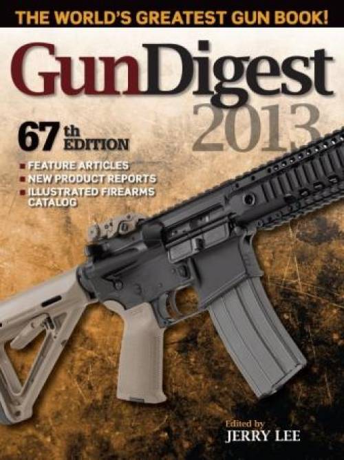 Gun Digest 2013, 67th Ed by Jerry Lee