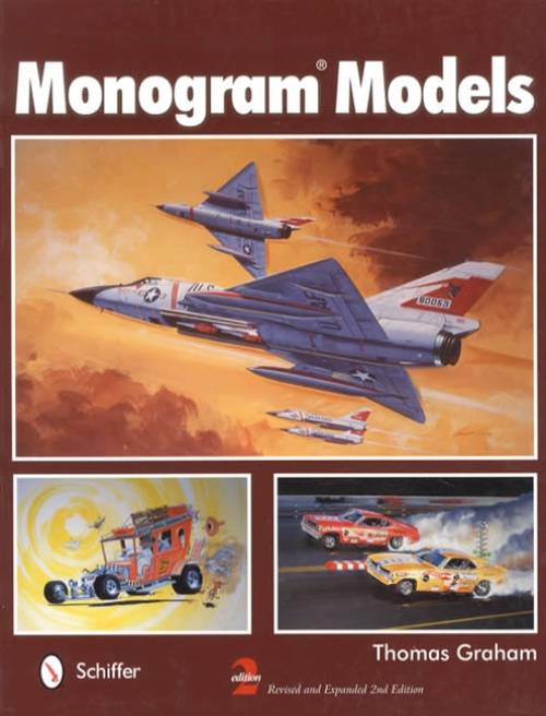Monogram Models: Model Cars, Airplanes, Ships by Thomas Graham