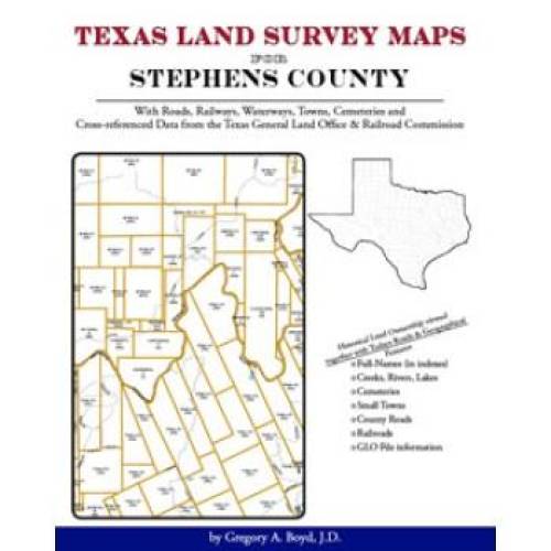 Texas Land Survey Maps for Stephens County by Gregory Boyd