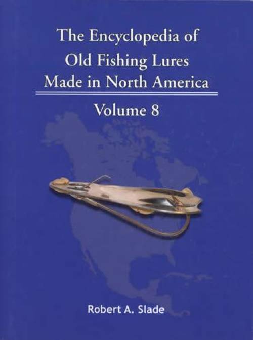 charlie hines fishing lures The Encyclopedia of Old Fishing Lures : Made in North America