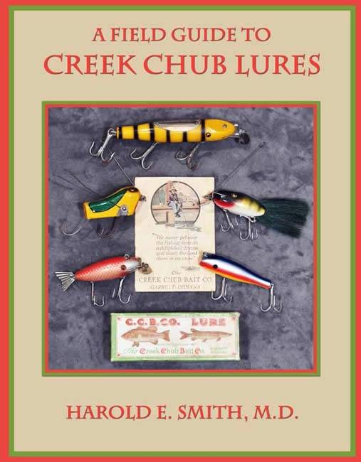 A Field Guide to Creek Chub Lures by Harold E Smith – Collector