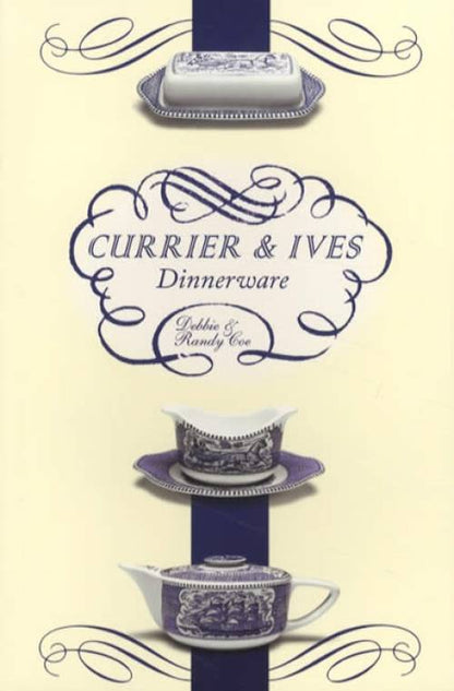 Currier & Ives Dinnerware by Debbie & Randy Coe