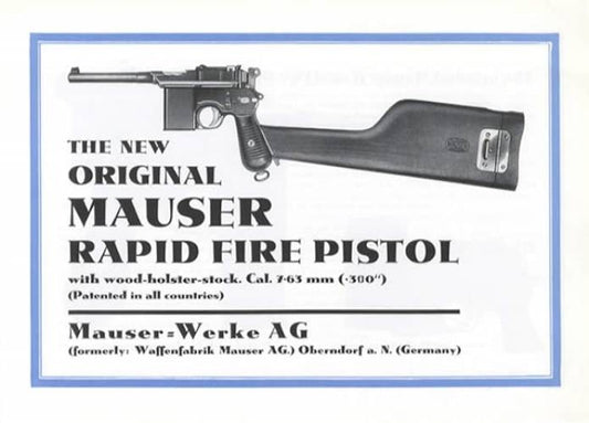 The New Original Mauser Rapid Fire Pistol - 1931 Catalog Reprint