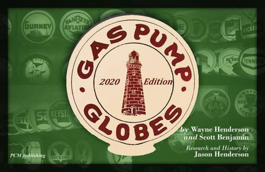 Guide to Gas Pump Globes 2020 (E-Book on Flash Drive) by Wayne Henderson, Scott Benjamin