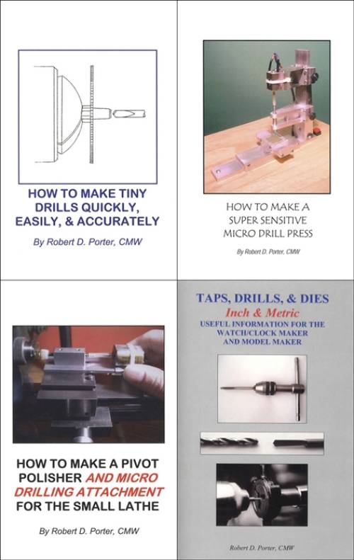 4 BOOK SET: Making Drills for Clock & Watch Makers by Robert Porter