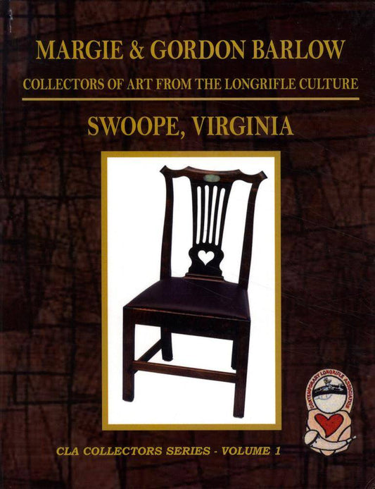 Margie & Gordon Barlow, Collectors of Art from the Longrifle Culture, Swoope, VA