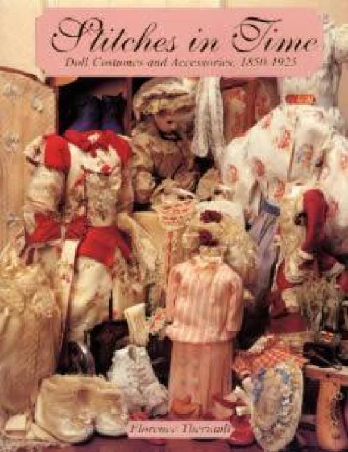 Stitches in Time: Doll Costumes by Florence Theriault