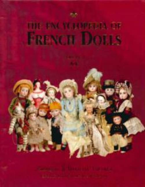French Dolls Vol 1 A-K by Francois & Danielle Theimer