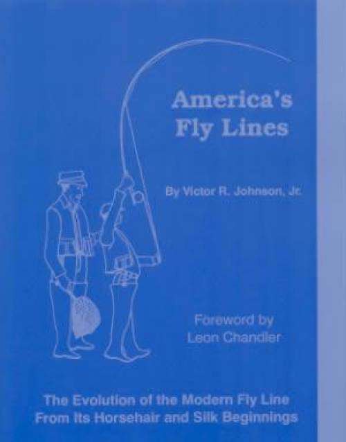 America's Fly Lines by Victor Johnson