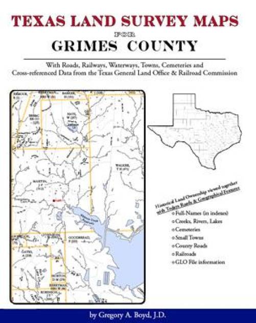 Texas Land Survey Maps for Grimes County by Gregory Boyd