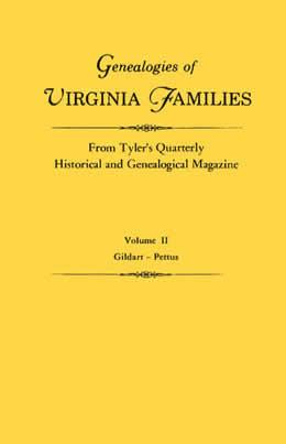 Genealogies of Virginia Families from Tyler's Quarterly Genealogical Magazine 4 Volume Set