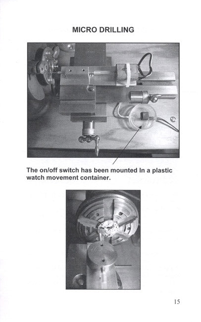 How to Make a Pivot Polisher and Micro Drilling Attachment for the Small Lathe by Robert Porter