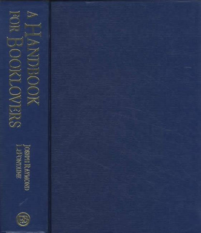 A Handbook for Booklovers by Joseph Raymond LeFontaine