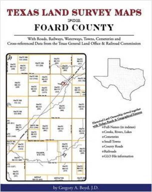 Texas Land Survey Maps for Foard County, Texas by Gregory Boyd