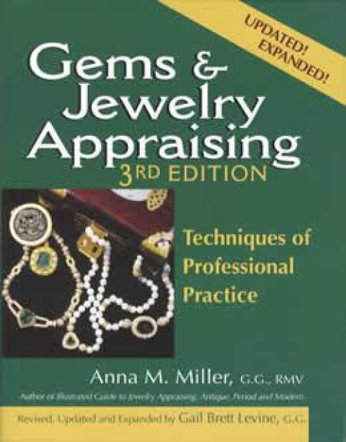 Gems & Jewelry Appraising 3rd Ed by Anna Miller