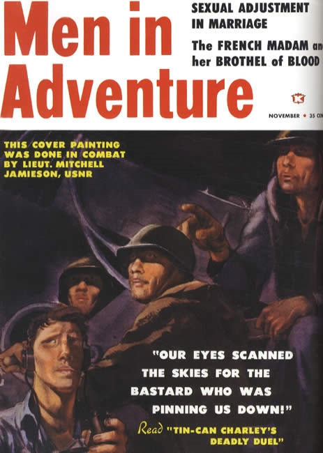 It's A Man's World: Men's Adventure Magazines, the Postwar Pulps