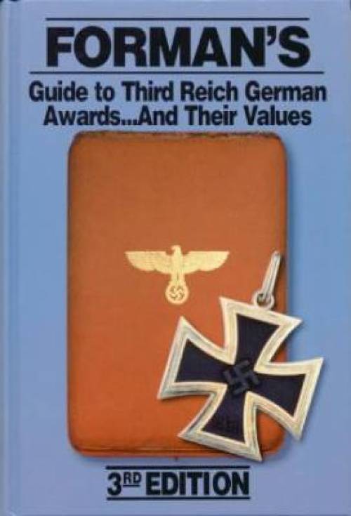 Forman's Guide to Third Reich Awards by Adrian Forman