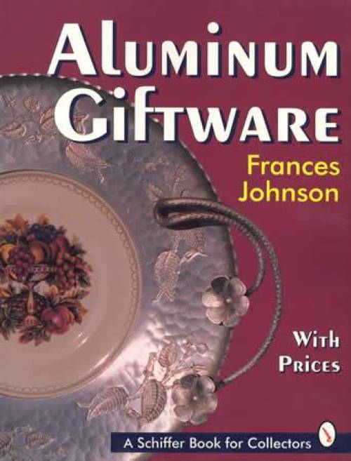 Aluminum Giftware with Prices by Frances Johnson