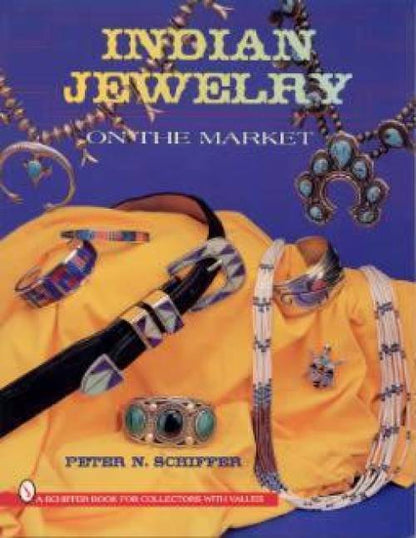 Native American Indian Jewelry on the Market by Peter N. Schiffer