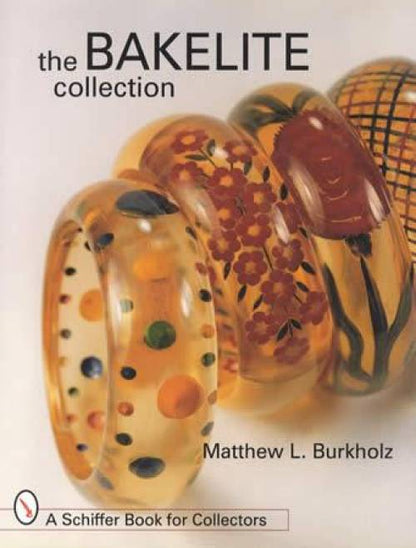 The Bakelite Collection by Matthew Burkholz
