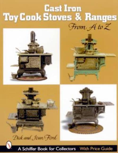 Cast Iron Toy Cook Stoves & Ranges by Ford
