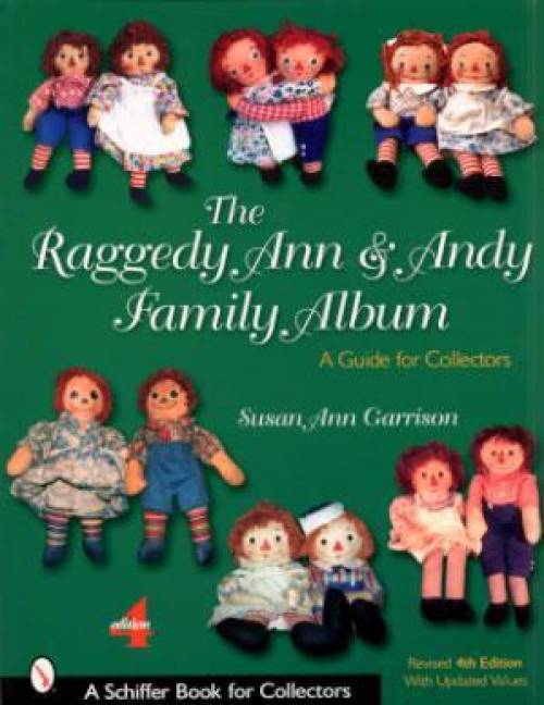 Raggedy Ann & Andy Family Album by Susan Ann Garrison