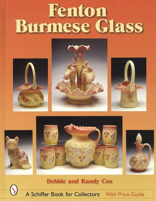 Fenton Burmese Glass by Debbie & Randy Coe