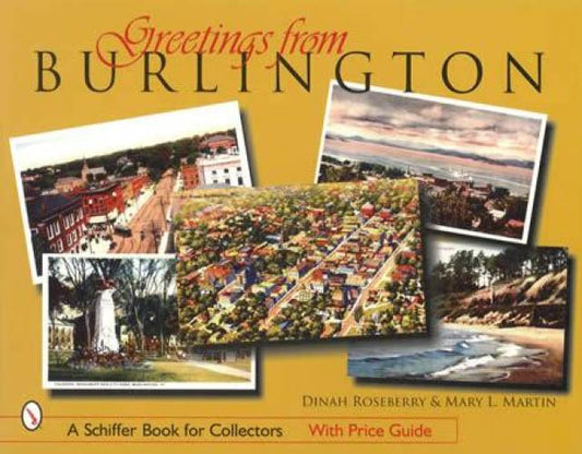 Postcard Greetings From Burlington, Vermont by Dinah Roseberry,  Mary Martin