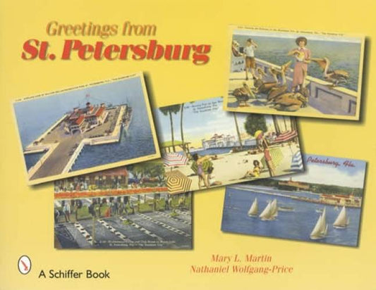 Greetings from St. Petersburg (Postcards) by Mary L. Martin, Nathaniel Wolfgang-Price