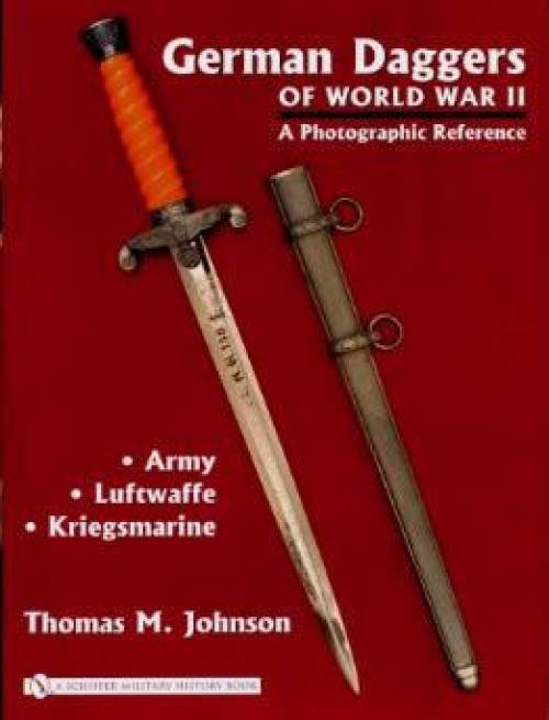 German Daggers of WWII Vol 1 by Thomas Johnson