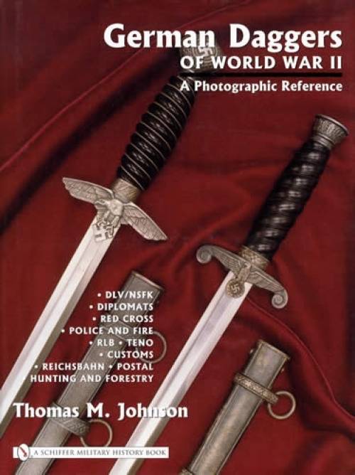 German Daggers of WWII Vol 3 by Thomas Johnson