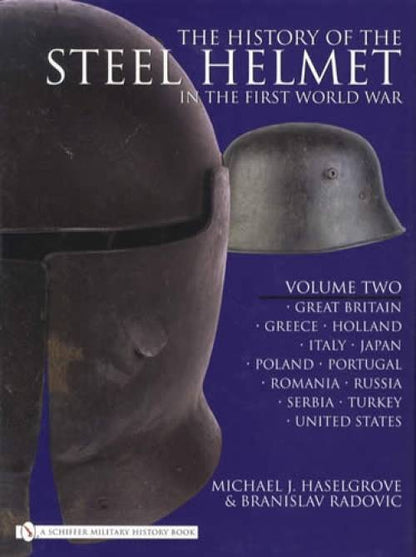 History of the Steel Helmet WW1 Vol 2 by Michael Haselg