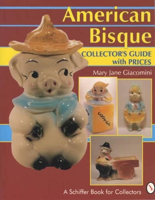 American Bisque Collector's Guide with Prices by Mary Jane Giacomini