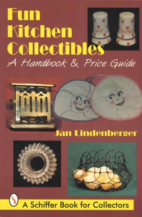 Fun Kitchen Collectibles by Jan Lindenberger