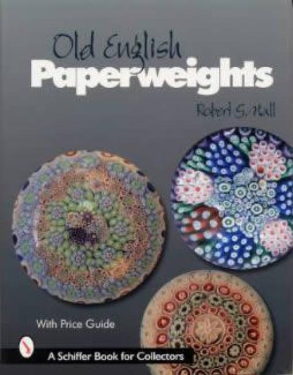 Old English Paperweights by Robert Hall