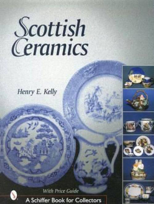 Scottish Ceramics by Henry Kelly