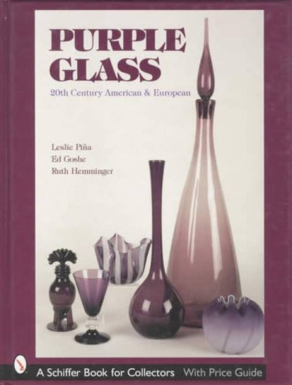 Purple Glass 20th Century American & European by Leslie Pina, Ed Goshe, Ruth Hemminger