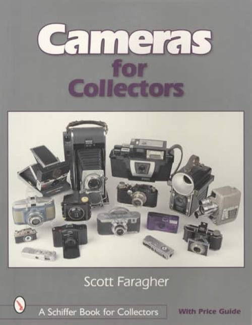 Cameras for Collectors by Scott Faragher