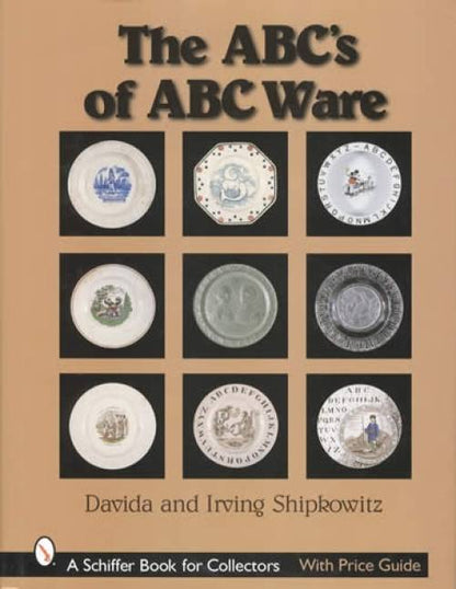 The ABC's of ABC Ware by Davida & Irving Shipkowitz