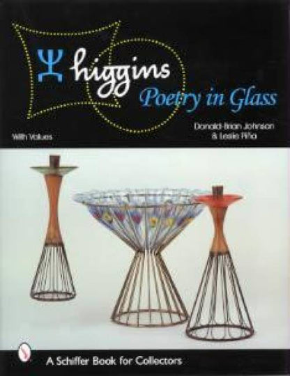 Higgins: Poetry in Glass by Johnson & Pina