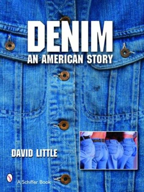 Denim: An American Story by David Little