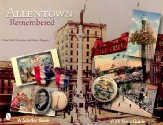 Allentown Remembered (Postcards) by Outwater & Bungerz