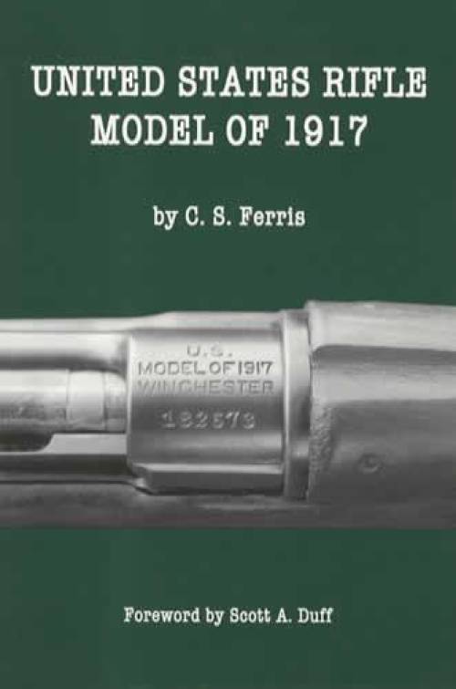 United States Rifle Model of 1917 by CS Ferris