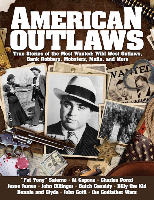 American Outlaws: True Stories of the Most Wanted by Robert Stahl