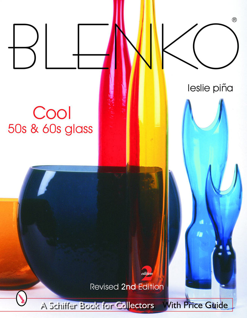 Blenko: Cool '50s & '60s Glass by Leslie Pina