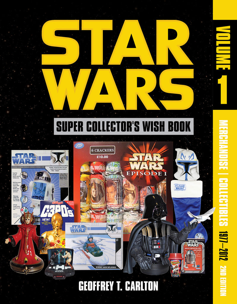 Star Wars Super Collector's Wish Book, Volume 1, 2nd Edition: Merchandise | Collectibles, 1977−2012