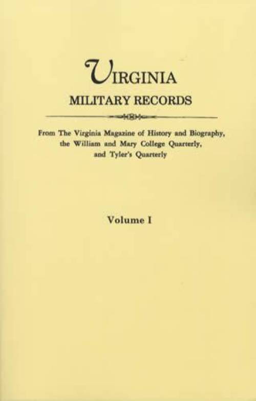 Virginia Military Records Volume 1 & 2
