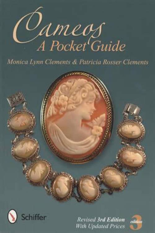 Cameos: A Pocket Guide, 3rd Ed by Monica Lynn Clements, Patricia Rosser Clements